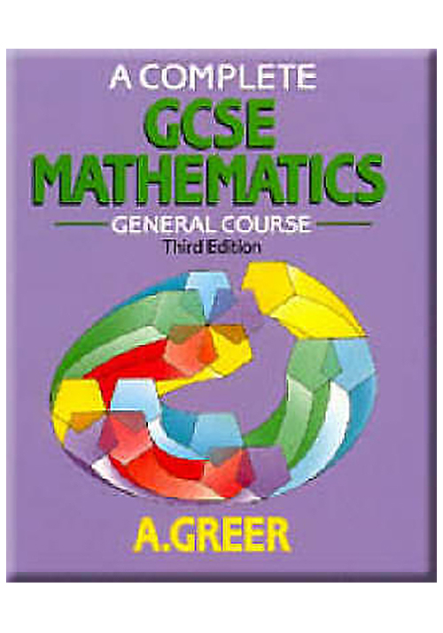 General Course (A Complete GCSE Mathematics)